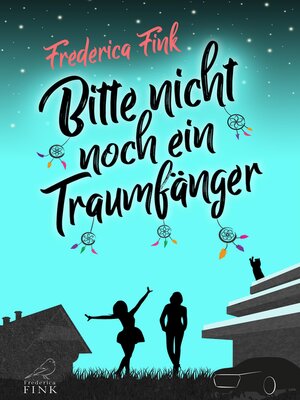 cover image of Bitte nicht noch ein Traumfänger